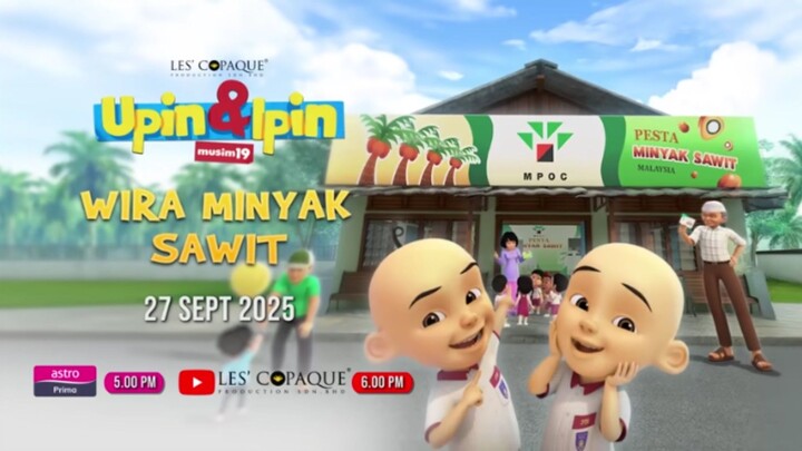 Upin & Ipin Musim 19 - Wira Minyak Sawit (Full Episode)