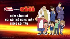 Thám Tử Lừng Danh Conan - Tập 923 - Tiệm Sách Cũ Nơi Có Thể Nghe Thấy Tiếng Còi