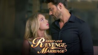 Revenge Marriage Sweet Love