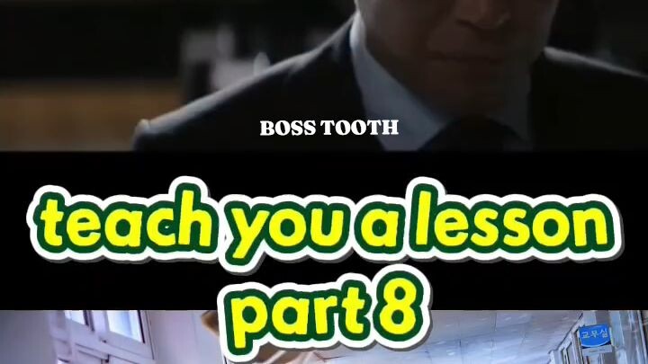 EPISODE 1| Part 8 TEACH YOU A LESSON