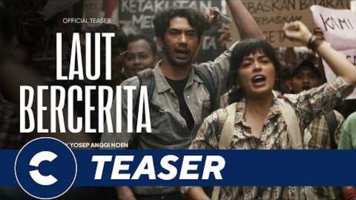 Trailer Teaser Resmi LAUT BERCERITA 🌊✊ - Cinépolis Indonesia