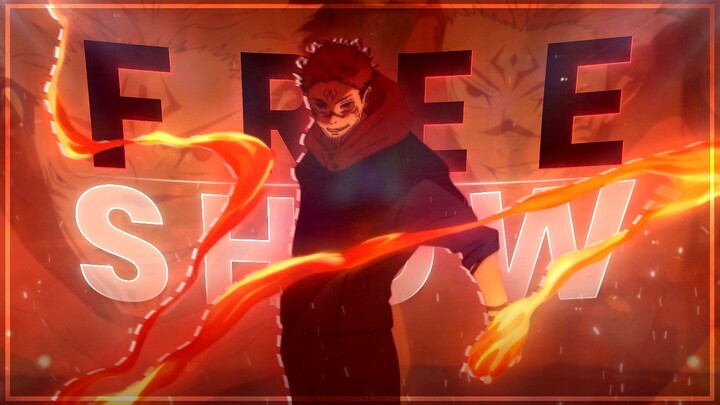 Jujutsu Kaisen "Sukuna" - Free Show [Edit/AMV]!