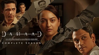 DAHAAD ( Hindi ) | Complete Season | 1080p