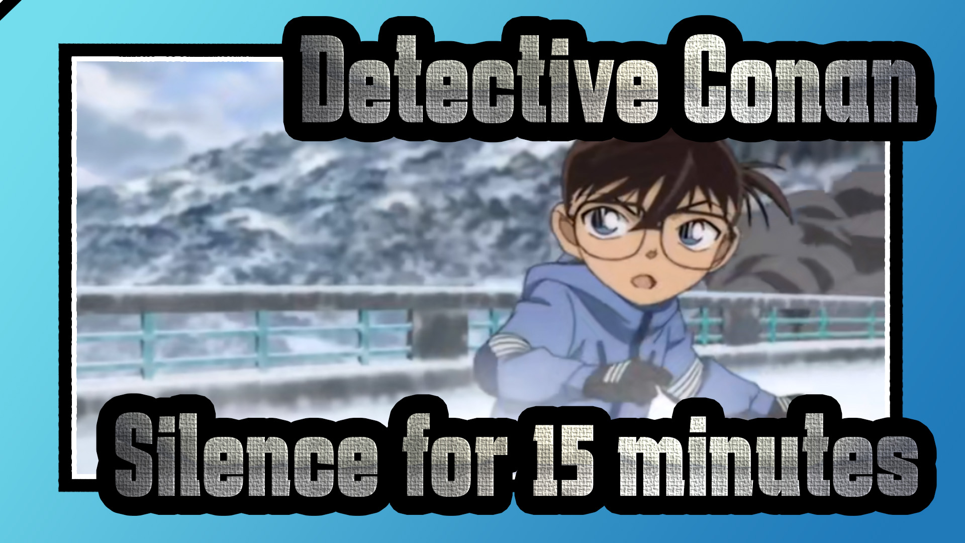 Detective Conan|【Scenes in 3 mins】Silence for 15 minutes - Bilibili