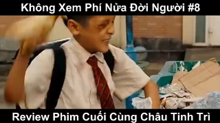 Review Phim Cuối Cùng Châu Tinh Trì Phần 8