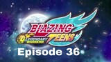 Blazing Teens 5: Legendary Bahasa Indonesia Ep. 36/40