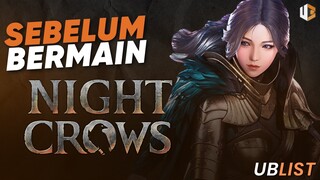 6 HAL Yang Harus KALIAN Ketahui Sebelum BERMAIN Night Crows MMORPG