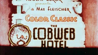 The Cobweb Hotel (1936 Cartoon)