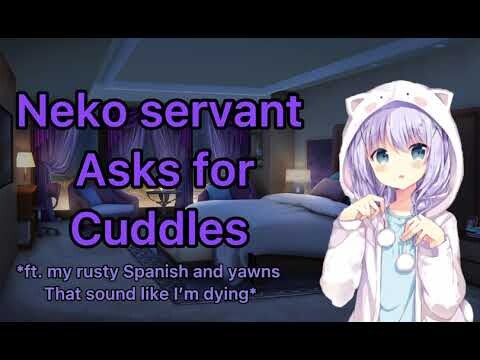 Neko servant asks for cuddles(Asmr roleplay)| purring |