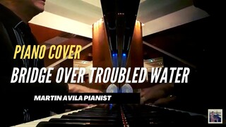 Bridge Over Troubled Water | Simon and Gurfunkel | Martin Avila Piano Cover