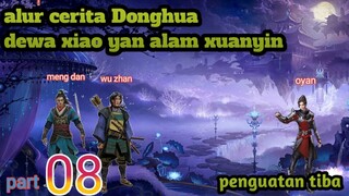 Batle Through The Heavens S20 Part 8 Alam Xuanyin | Penguatan Tiba