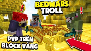 KHANGG HACK TROLL BEDWARS BLOCK VÀNG CÙNG NOOB TEAM SOLO PVP *ZENO BẬT HACK BẮN CUNG SIÊU PRO