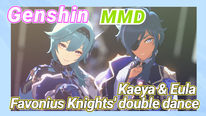 [Genshin  MMD]  Kaeya & Eula, Favonius Knights' double dance
