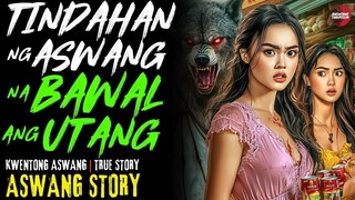 TINDAHAN NG ASWANG NA BAWAL ANG UTANG | Sept 15, 2025