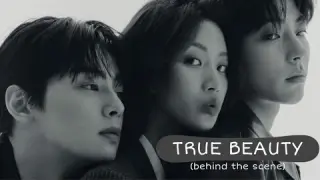 TRUE BEAUTY | BEHIND THE SCENE (VIU)