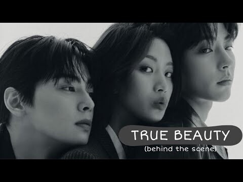 TRUE BEAUTY | BEHIND THE SCENE (VIU)