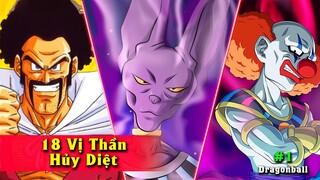 18 Vị Thần Hủy Diệt - Từ Yếu đến Mạnh Nhất - Dragonball