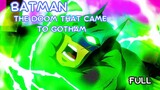 Batman: The Doom That Came to Gotham |Full movie