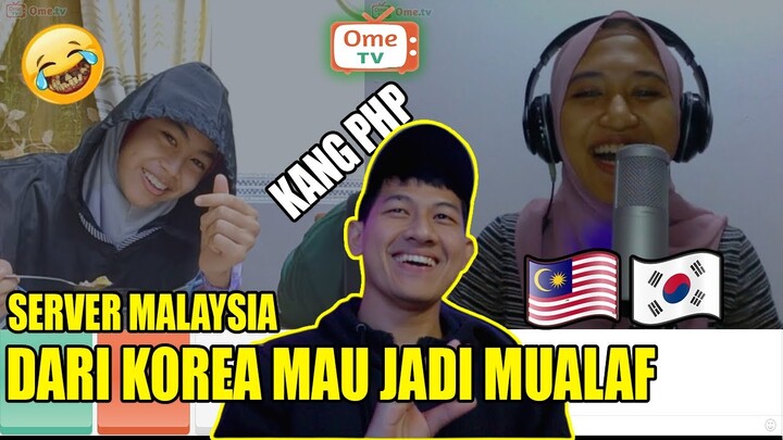 ABANG MAU JADI MUALAF KARENA...?? SERVER MALAYSIA - OME.TV INTERNATIONAL