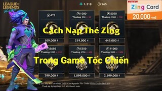 Hướng Dẫn Cách Nạp Tiền Mua Trang Phục Và Tướng Trong Game Tốc Chiến Mới Nhất 2020