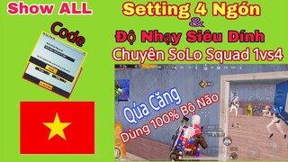 PUBG Mobile | ALL Setting & Độ Nhạy 4 Ngón - SOLO SQUAD Trận Đấu Dùng 100% Bộ Não Để Chiến Thắng