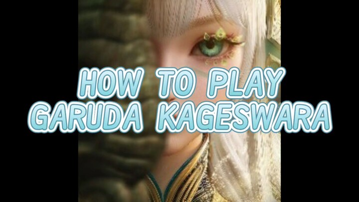 CARA MAIN GARUDA KAGESWARA HONOR OF KINGS