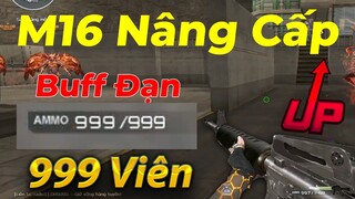 M16 NÂNG CẤP NHIỀU ĐẠN NHẤT CF ( 999 Viên )