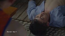 Mẹ Nuôi - Tập 17