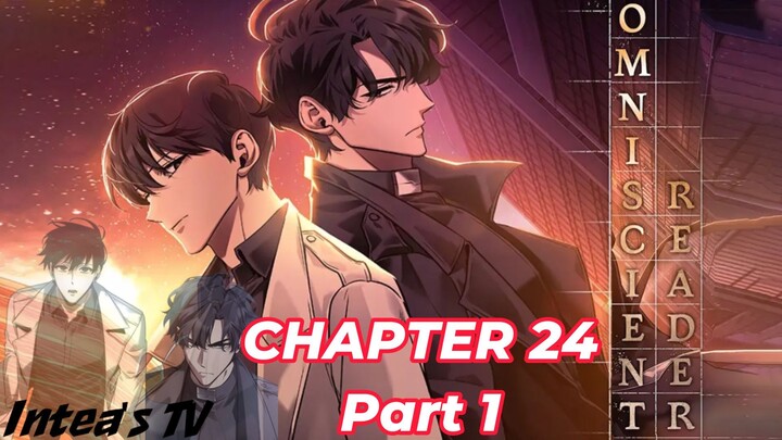 Omniscient Reader's Viewpoint chapter 24 part 1  tagalog (Filipino) summary/ overview | Intea's TV