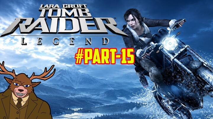 Nostalgia Tomb Raider: Legend | Part 15