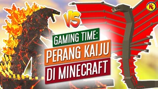 PERANG ANTAR KAIJU DI MINECRAFT | GAMING TIME #2 | GODZILLA AND KONG RISE OF THE TITANS