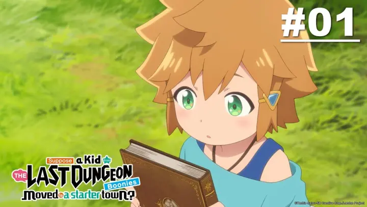 Suppose a Kid from the Last Dungeon Boonies Moved to a Starter Town? - Episode 01 [English Sub]