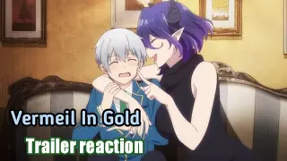 IS THIS GONNA BE A NEW Ecchi Anime 😻|Vermeil In Gold | Trailer Reaction