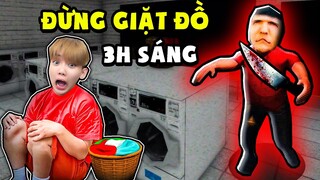 Đừng Vào Đây Lúc 3h Sáng Nếu Không ' KẺ SÁT NHÂN TIỆM GIẶT QUẦN ÁO " Sẽ Tìm Bạn !!!