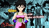 [Hồ sơ nhân vật]. Gine – Mẹ của Goku và Raditz