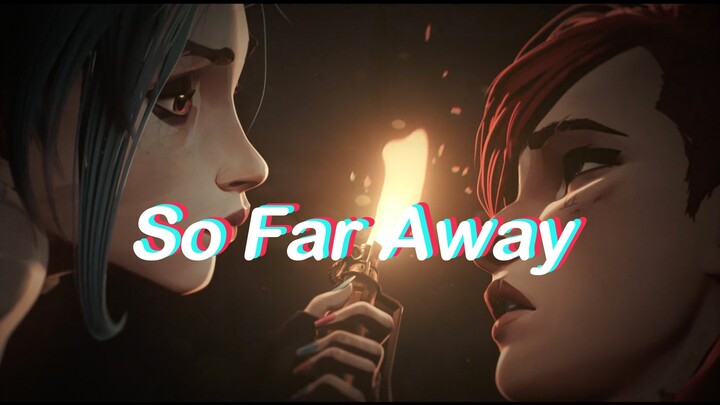 【金克丝×蔚】论『So Far Away』与姐妹俩的适配度