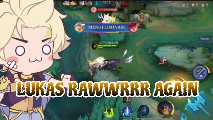 LUKAS RAWWRRR AGAIN