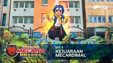 Turning Mecard Bbasha RTV : Kejuaraan Mecardimal (Episode 5)