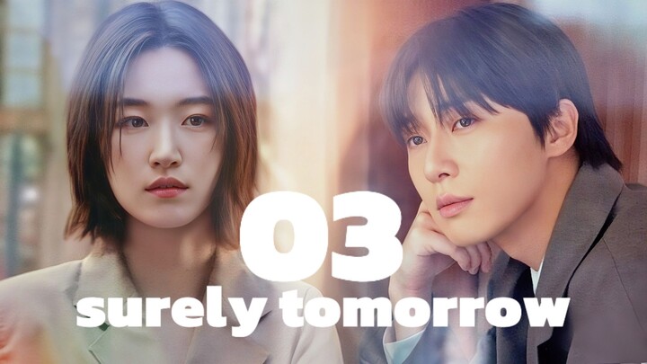 🇰🇷EP. 3 SURELY TOMORROW (2025) | ENG SUB | Comedy/Romance/Drama