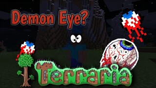 DEMON EYE IN MINECRAFT PE (TERRARIA ADDON SHOWCASE)