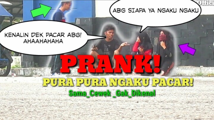 PRANK! PURA PURA NGAKU PACAR KE CEWEK GAK DI KENAL - ARGAWINATA OFFICIAL