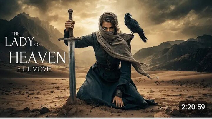 The Lady of Heaven | Powerfull Action Drama Movie In English | Full HD