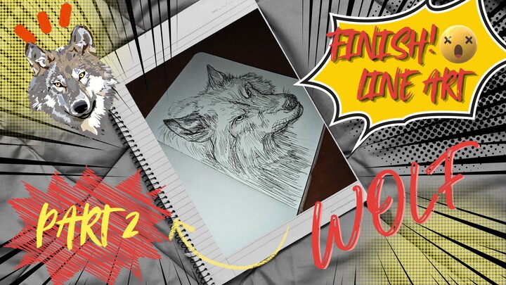 FINISH! Wolf Line Art Drawing | Part 2 - Inking Process
