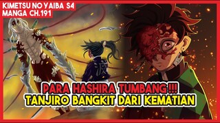 KNY S4 (191) SEMUA HASHIRA TUMBANG!!! Tanjiro Kembali Bangkit dari Kematian!!