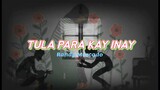 Tula para kay Inay (music credit to: Prod.rflowbeatz animation credit to: Anjal)
