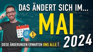 Diese ÄNDERUNGEN erwarten uns ALLE (Mai 2024) - Gesetze, Neuigkeiten & Vorschriften Mai 2024