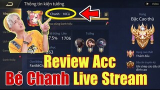 [Gcaothu] Review Acc Bé Chanh chuyên dùng để chơi - ACC Streamer có những gì?