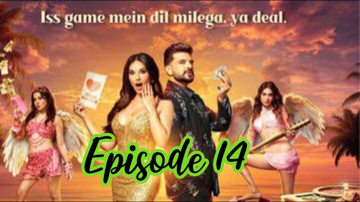 MTV SPLITVILLA SESSION 16 EPISODE 14 # EPISODE 14 SPLITVILLA 7TH FEBRUARY