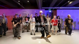 J HO CHOREO CLASS ｜ Shy Smith-Soaked ｜ @justjerkacademy  mirrored
