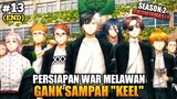 KETIKA SEKOLAH GAADA GURUNYA SAMA SEKALI ‼️ - Wind Breaker Episode 13 (END)